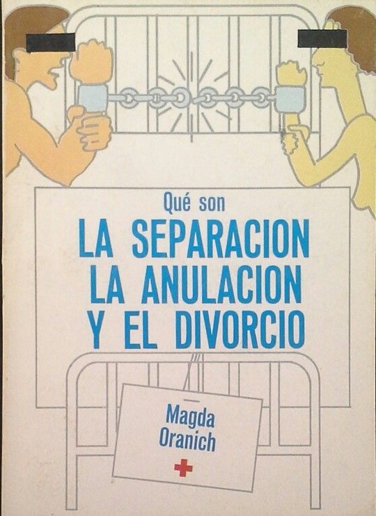 QU� SON LA SEPARACI�N LA ANULACI�N Y EL DIVORCIO