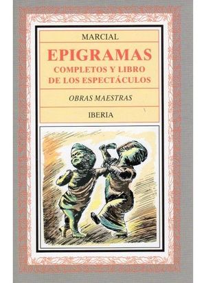 EPIGRAMAS COMPLETOS Y LIBRO DE LOS ESPECTCULOS