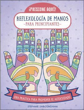 REFLEXOLOGIA DE MANOS PARA PRINCIPIANTES