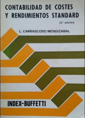 CONTABILIDAD DE COSTES Y RENDIMIENTOS STANDARD