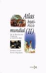 ATLAS HISTORICO MUNDIAL. TOMO II
