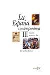 LA ESPA�A CONTEMPOR�NEA III
