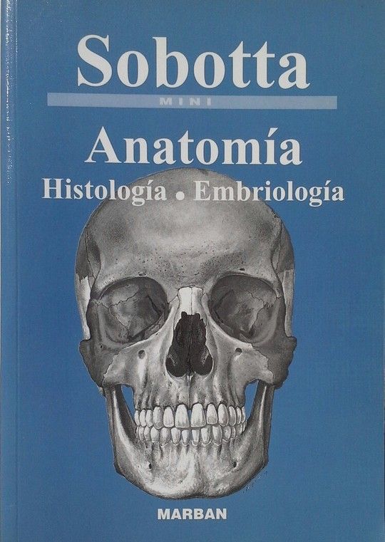 SOBOTTA. ESQUEMAS DE ANATOMA, HISTOLOGA Y EMBRIOLOGA