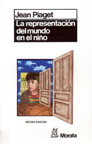 LA REPRESENTACI�N DEL MUNDO EN EL NI�O