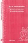 PROBLEMAS ACTUALES DE POL�TICA EDUCATIVA