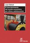 EL DESCUBRIMIENTO DEL MUNDO ECON�MICO EN NI�OS Y ADOLESCENTES