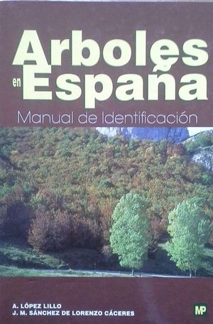 �RBOLES EN ESPA�A - MANUAL DE IDENTIFICACI�N