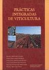 LIBRO: PRCTICAS INTEGRADAS DE VITICULTURA. ISBN: 9788471149817 - SOBRE ENOLOGA