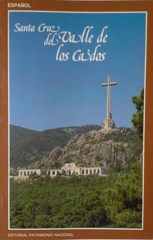 SANTA CRUZ DEL VALLE DE LOS CAIDOS. (ESPA�OL)