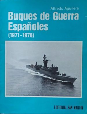 BUQUES DE GUERRA ESPAOLES - SUPLEMENTO 1971-1976