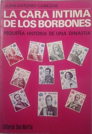 CARA NTIMA DE LOS BORBONES, LA