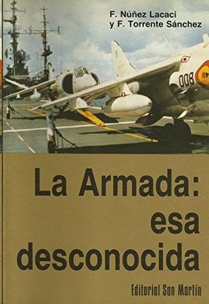 LA ARMADA, ESA DESCONOCIDA