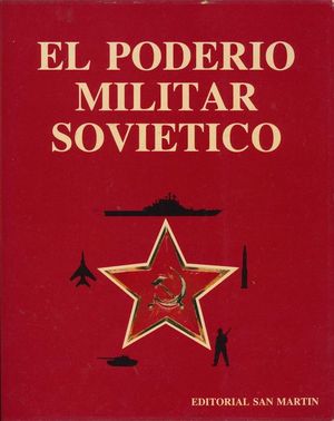 EL PODERIO MILITAR SOVITICO