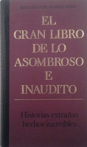 GRAN LIBRO DE LO ASOMBROSO E INAUDITO, EL