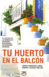 TU HUERTO EN EL BALC�N