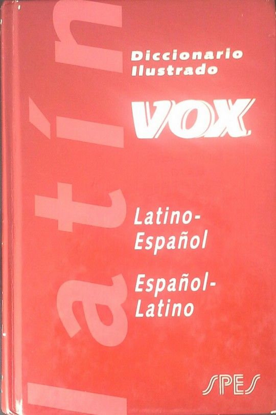 DICCIONARIO ILUSTRADO LATINO-ESPA�OL