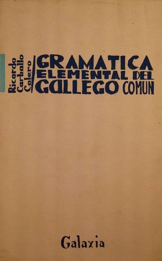 GRAM�TICA ELEMENTAL DEL GALLEGO COM�N