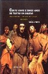 CENTO VINTE E CINCO ANOS DE TEATRO EN GALEGO : NO ANIVERSARIO DA ESTRE