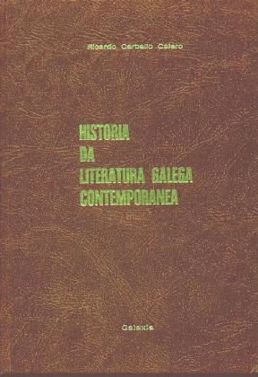 HISTORIA DA LITERATURA GALEGA CONTEMPORANEA