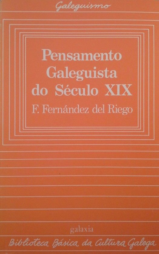 PENSAMENTO GALEGUISTA DO SCULO XIX