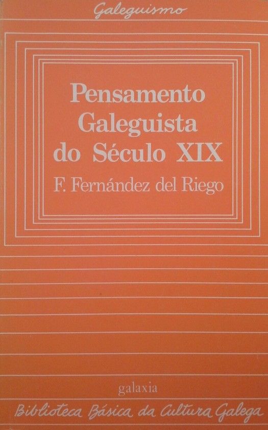 PENSAMENTO GALEGUISTA DO SCULO XIX