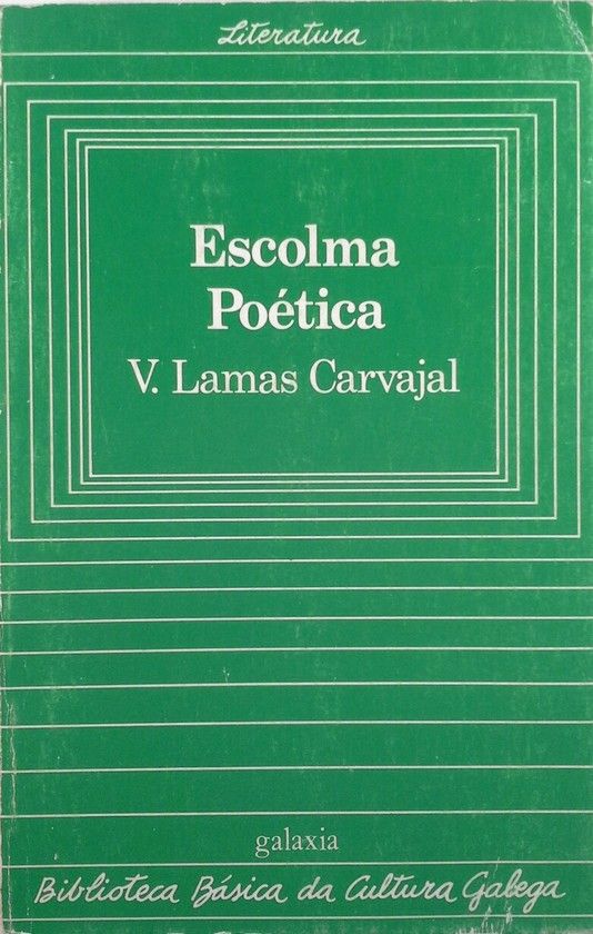 ESCOLMA PO�TICA DE VALENT�N LAMAS CARVAJAL