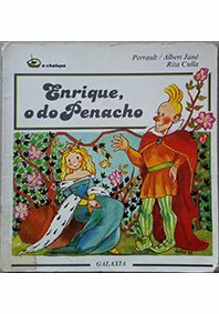 ENRIQUE, O DE PENACHO