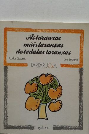 AS LARANXAS MIS LARANXAS DE TDALAS LARANXAS