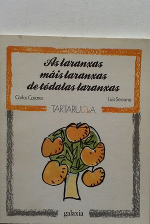 AS LARANXAS MIS LARANXAS DE TDALAS LARANXAS