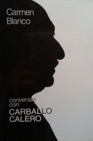 CONVERSAS CON RICARDO CARBALLO CALERO