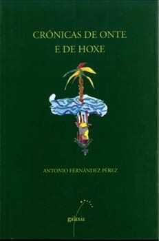 CRNICAS DE ONTE E DE HOXE