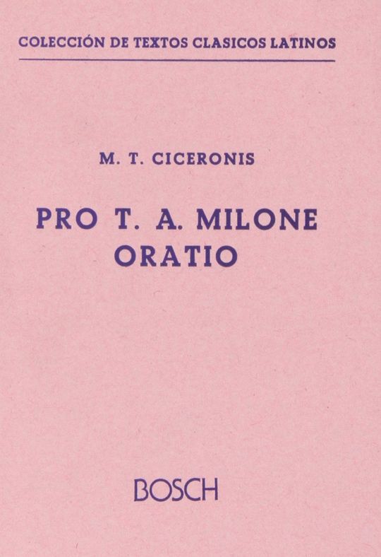 PRO T. ANNIO MILONE ORATIO