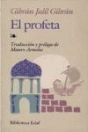 EL PROFETA. PR�LOGO DE M. ARMI�O.