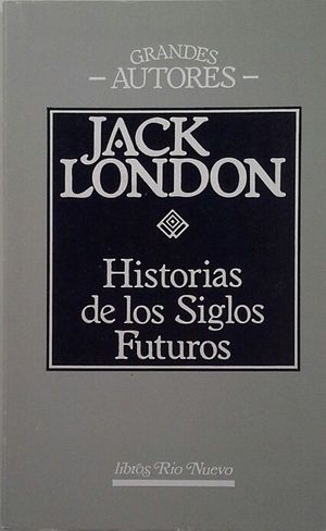 HISTORIAS DE LOS SIGLOS FUTUROS