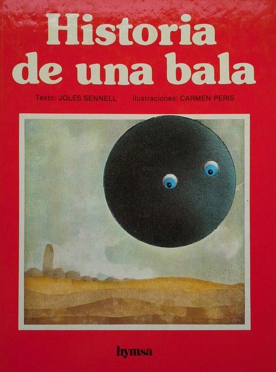 HISTORIA DE UNA BALA