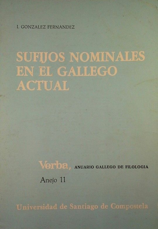 VA/11-SUFIJOS NOMINALES EN EL GALLEGO ACTUAL