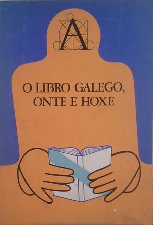LIBRO GALEGO ONTE E HOXE, O