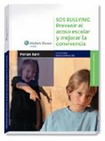 SOS BULLYING. PREVENIR ACOSO ESCOLAR Y MEJORAR CON