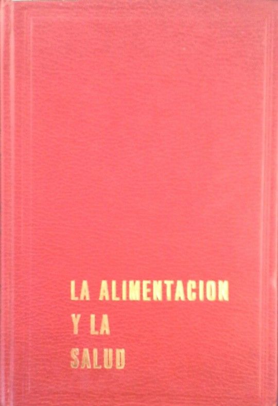 ALIMENTACIN Y LA SALUD, LA