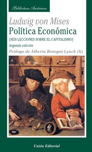 POLTICA ECONMICA. SEIS LECCIONES SOBRE EL CAPITALISMO (2. EDICIN)