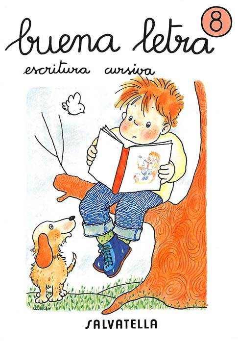 BUENA LETRA, ESCRITURA CURSIVA 8, EDUCACIN PRIMARIA
