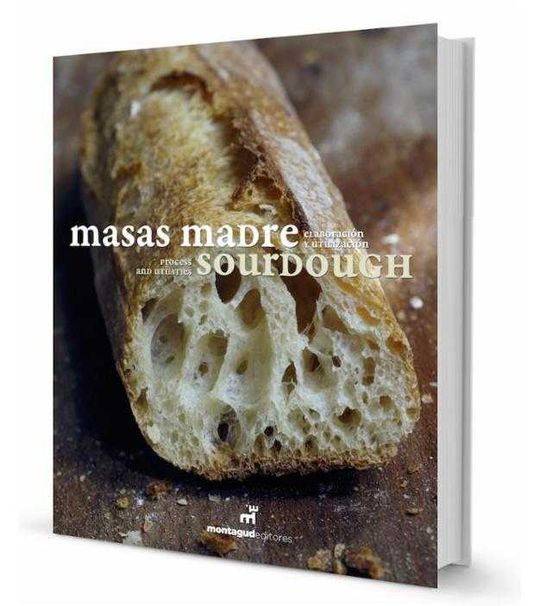 MASAS MADRE - SOURDOUGH EDICI�N BILING�E