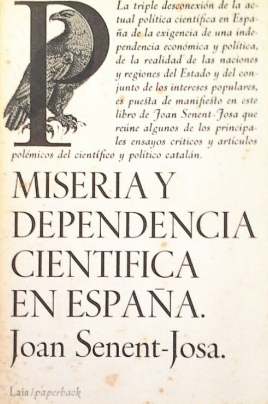 MISERIA Y DEPENDENCIA CIENT�FICA EN ESPA�A