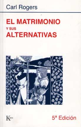 EL MATRIMONIO Y SUS ALTERNATIVAS