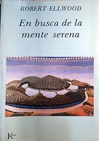 EN BUSCA DE LA MENTE SERENA