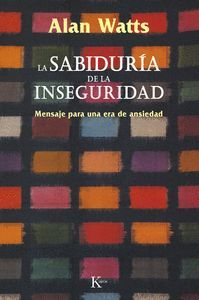 LA SABIDURIA DE LA INSEGURIDAD