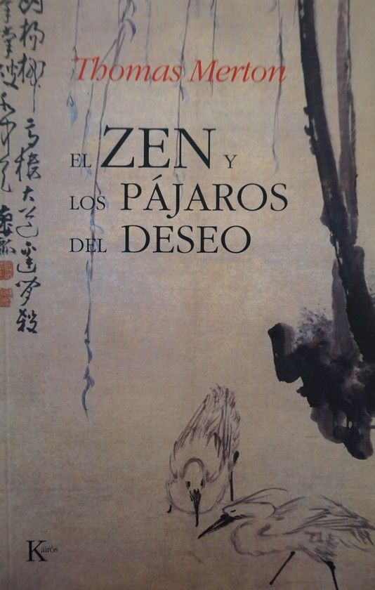 EL ZEN Y LOS PJAROS DEL DESEO