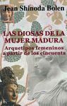 LAS DIOSAS DE LA MUJER MADURA.ARQUETIPOS FEMENINOS A PARTIR DE LOS CIN