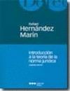INTRODUCCI�N A LA TEOR�A DE LA NORMA JUR�DICA