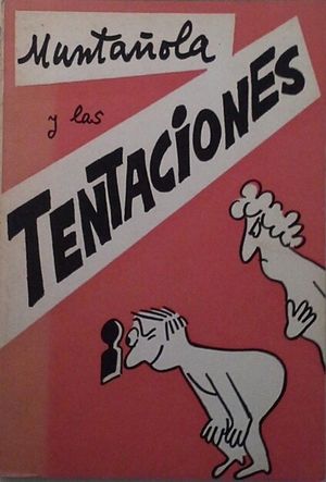 MUNTA�OLA Y LAS TENTACIONES